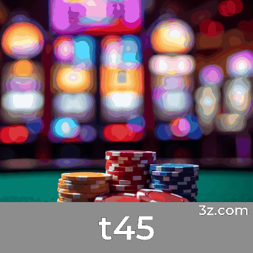 t45 - Cassino Online e Apostas Seguras